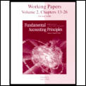 Working Papers, Volume 2, Chapters 13-26 for Use with Fundamental Accounting Principles