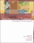 International Business: The Challenge of Global Competition W/ Student CD, Map, Powerweb, and Cesim Simulation [With CDROM]