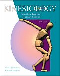 Kinesiology: Scientific Basis of Human Motion with Dynamic Human 2.0 and Powerweb: Health and Human Performance