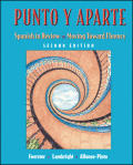 Punto y Aparte: Spanish in Review / Moving Toward Fluency