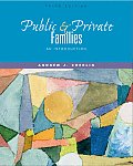 Public & Private Families An Introduction 3rd Edition