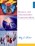 Outlines & Highlights for Business and Administrative Communication by Kitty,