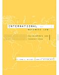 International Business Law: Environments and Transactions