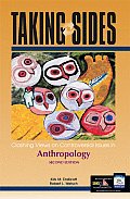 Taking Sides: Clashing Views on Controversial Issues in Anthropology (Taking Sides: Anthropology)