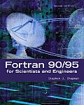 Fortran 90 95 For Scientists & Engineers 2nd Edition