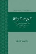 Why Europe The Rise Of The West In Wo
