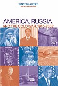 America Russia & The Cold War 1945 2002