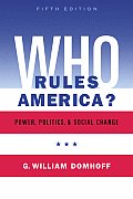 Who Rules America Power Politics & Social Change