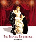 The Theater Experience w/CDROM and Theater Goers Guide