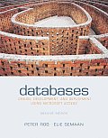 Databases Design Development & Deployment Using Microsoft Access With Student CD