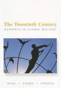 Twentieth Century : Readings in Global History (99 Edition)