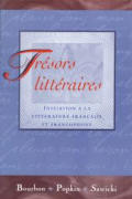 Tresors Litteraires Initiation La Litterature Francaise Et Francophone Student Edition