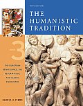 Humanistic Tradition, Book 3 : European Renaissance, the Reformation, and Global Encounter (5TH 06 - Old Edition)