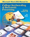 Microsoft (R) Word 2003 Manual for College Keyboarding & Document Processing (Gdp)