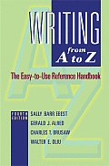 Writing From A To Z The Easy To Use Reference Handbook