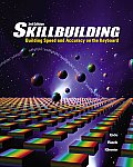 Skillbuilding :  Building Speed and Accuracy on the Keyboard / With CD (3.1) (3RD 03 - Old Edition)