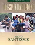 Outlines & Highlights for Life-Span Development by Santrock,