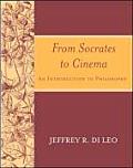 From Socrates to Cinema An Introduction to Philosophy