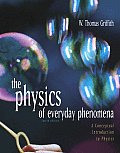 Physics of Everyday Phenomena A Conceptual Introduction to Physics