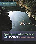 Applied Numerical Methods - With Matlab for Engineering and Science With Engineering Subscription Card (05 - Old Edition)