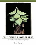 Criticizing Photographs An Introduction to Understanding Images