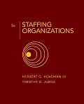 Staffing Organizations (5TH 06 - Old Edition)
