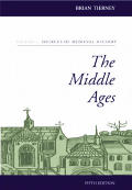 Middle Ages Volume I Sources of Medieval History