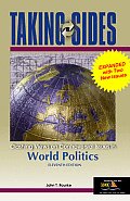 Taking Sides: Clashing Views on Controversial Issues in World Politics (Revised) (Taking Sides: World Politics)
