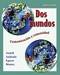 DOS Mundos Student Edition with Online Learning Center Bind In Passcode