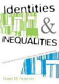 Identities & Inequalities Exploring the Intersections of Race Class Gender & Sexuality Exploring the Intersections of Race Class Gender &