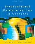 Intercultural Communication in Contexts (4TH 07 - Old Edition)