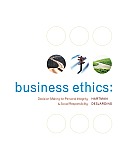 Business Ethics: Decision-Making for Personal Integrity & Social Responsibility