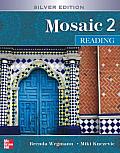 Interactions Mosaic Silver Edition Mosaic 2 High Intermediate to Low Advanced Reading Student Book
