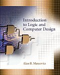 Introduction to Logic & Computer Design With CD ROM