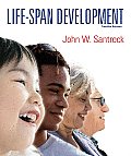 Life-span Development (12TH 09 - Old Edition)
