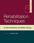 Rehabilitation Techniques in Sports Medicine (Rehabilitation Techniques in Sports Medicine)