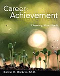 Career Achievement: Growing Your Goals