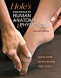 Holes Essentials Of Human Anatomy & Physiology 11th Edition