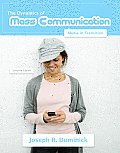 Dynamics of Mass Communication Media in Transition 11th Edition