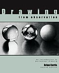Drawing from Observation An Introduction to Perceptual Drawing