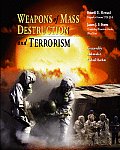 Weapons of Mass Destruction & Terrorism
