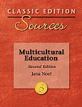 Classic Edition Sources: Multicultural Education (Classic Edition Sources)