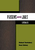 Prisons & Jails A Reader