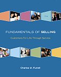 Fundamentals of Selling Customers for Life Through Service