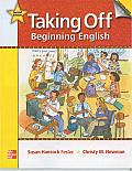 Taking Off: Beginning English Student Book: 2nd Edition