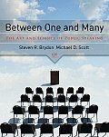 Between One and Many: the Art and Science of Public Speaking (6TH 08 - Old Edition)