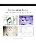 Spreadsheet Tools for Engineers Using Excel (R) 2007