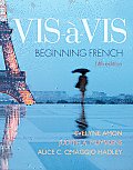 VIS A VIS 5th Edition Beginning French Student Edition