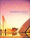 VIS A VIS Beginning French Student Edition
