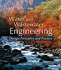 Water & Wastewater Engineering Design Principles & Practice